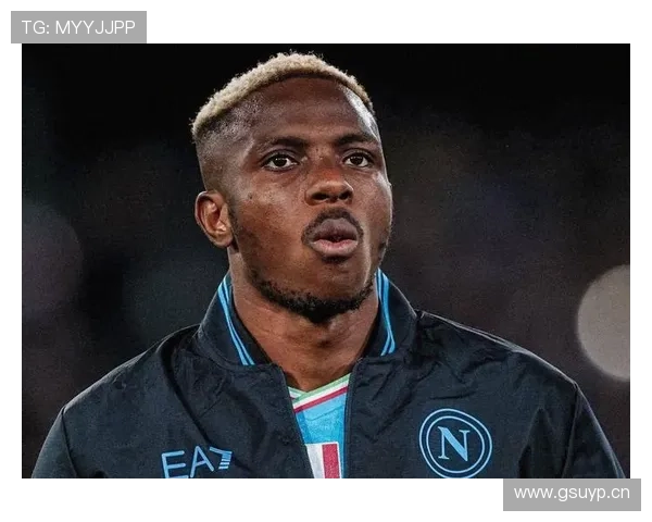 奥斯梅恩本赛季进球效率持续提升,展现为进球而生的锋线本色 奥斯梅恩本赛季进球效率持续提升,展现为进球而生的锋线本色